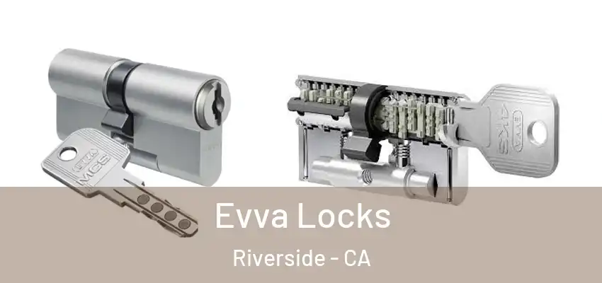  Evva Locks Riverside - CA