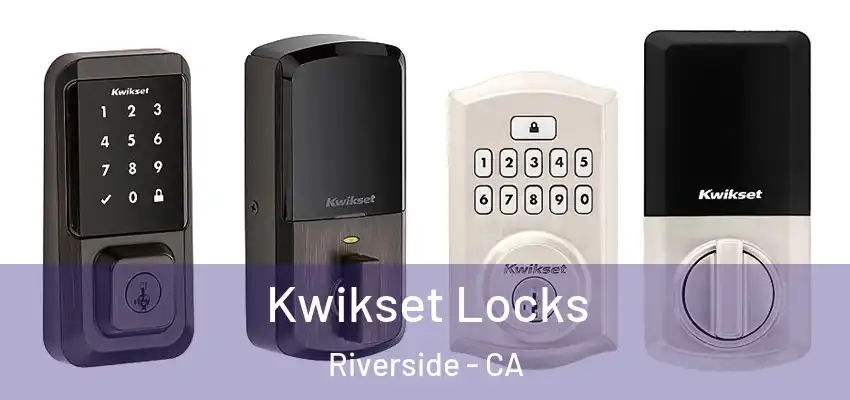  Kwikset Locks Riverside - CA