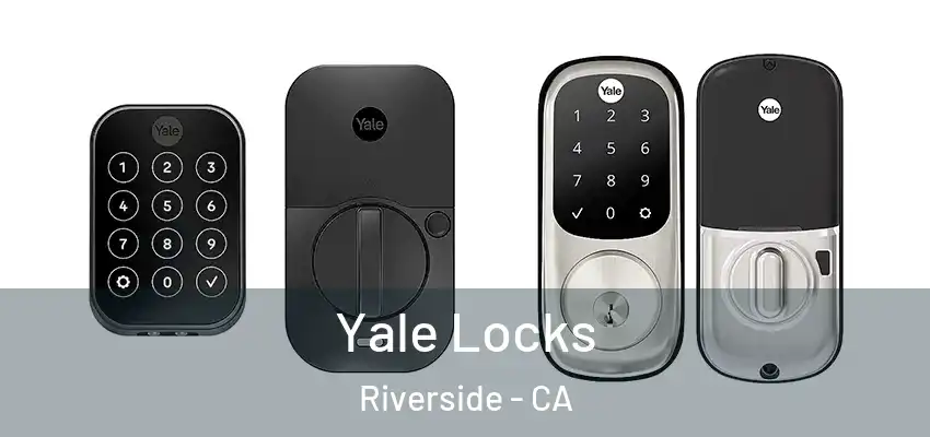  Yale Locks Riverside - CA